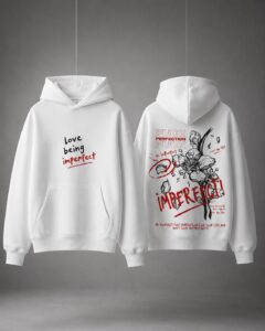 Love Being Imperfect Graphic Hoodie