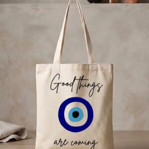 Good Things Are Coming Evil Eye Canvas Tote Bag